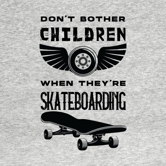 SKATEBOARDING : don't bother children when they're skateboarding by HurdyGurdy